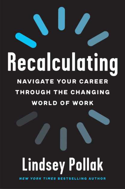 Recalculating book by Lindsey Pollak